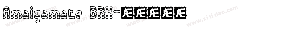 Amalgamate BRK字体转换